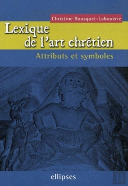 Bertrand.pt - Lexique De L'Art Chrétien