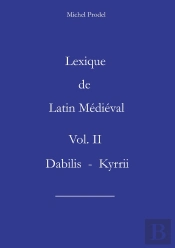 Lexique De Latin Médiéval Vol Ii