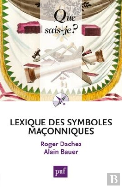 Bertrand.pt - Lexique Des Symboles Maçonniques