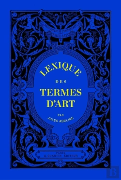 Bertrand.pt - Lexique Des Termes D'Art