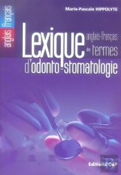 Lexique Des Termes D'Odonto-Stomatologie