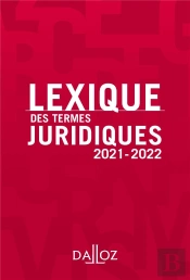 Lexique Des Termes Juridiques 2021-2022 - 29e Ed.