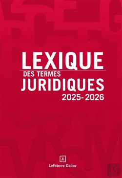 Bertrand.pt - Lexique Des Termes Juridiques (Édition 2025-2026)