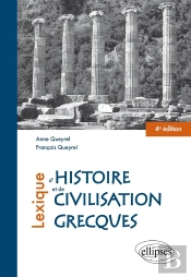 Lexique D'Histoire Et De Civilisation Grecques (4e Édition)
