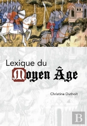 Lexique Du Moyen Âge