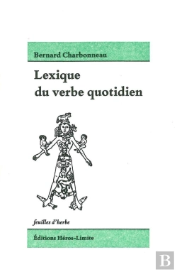 Bertrand.pt - Lexique Du Verbe Quotidien