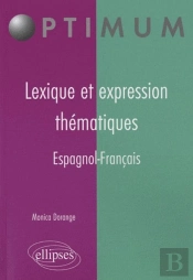 Lexique & Expression Thematiques En Espagnol