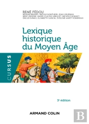 Lexique Historique Du Moyen Âge