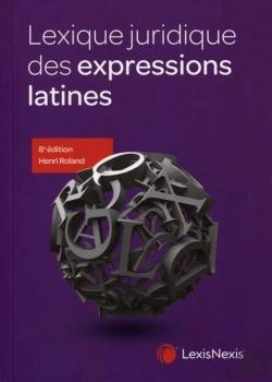 Bertrand.pt - Lexique Juridique Des Expressions Latines (8e Édition)