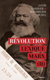 Lexique Marx Tome 2 ; Révolution