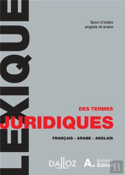Bertrand.pt - Lexique Termes Juridiques Francais-Arabe-Anglais