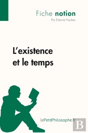 L'Existence Et Le Temps
