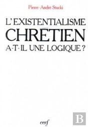 L'Existentialisme Chrétien A-T-Il Une Logique ?