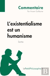 L'Existentialisme Est Un Humanisme De Sartre