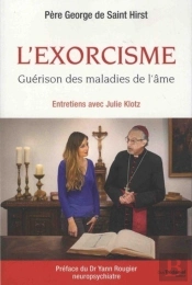 L'Exorcisme ; Guérison Des Maladies De L'Âme