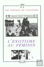 L'Exotisme Au Feminin