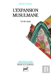 L'Expansion Musulmane, Viie-Xie Siècle