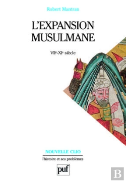 Bertrand.pt - L'Expansion Musulmane, Viie-Xie Siècle