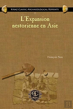 Bertrand.pt - L'Expansion Nestorienne En Asie