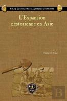 L'Expansion Nestorienne En Asie