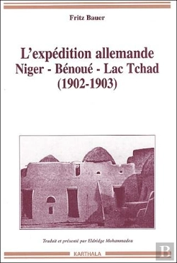 Bertrand.pt - L'Expédition Allemande Niger-Bénoué-Lac Tchad (1902-1903)
