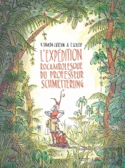 L'Expédition Rocambolesque Du Professeur Schmetterling
