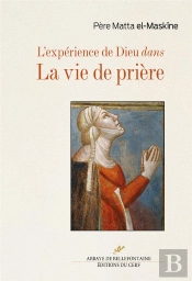 L'Expérience De Dieu Dans La Vie De Prière