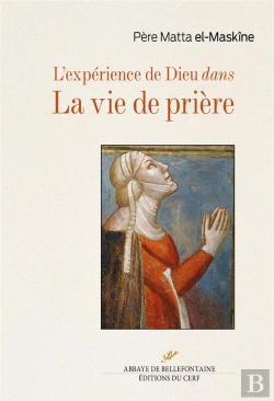 Bertrand.pt - L'Expérience De Dieu Dans La Vie De Prière