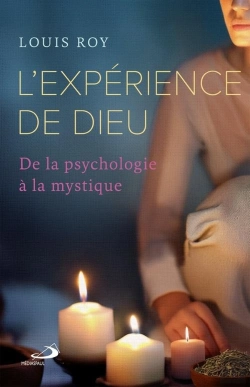 Bertrand.pt - L'Expérience De Dieu : De La Psychologie À La Mystique