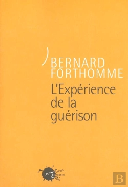 Bertrand.pt - L'Experience De La Guerison