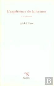 L'Experience De La Lecture T.2
