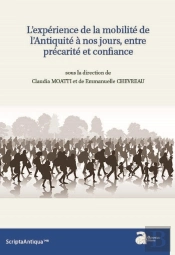 L'Expérience De La Mobilité De L'Antiquité À Nos Jours, Entre Précarité Et Confiance