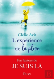 L'Expérience De La Pluie