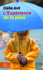 L'Expérience De La Pluie