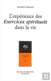 L'Expérience Des Exercices Spirituels Dans La Vie