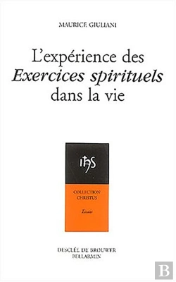 Bertrand.pt - L'Expérience Des Exercices Spirituels Dans La Vie