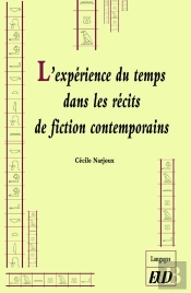 L'Expérience Du Temps Dans Les Récits De Fiction Contemporains : «Un Temps Hors De L'Histoire Propice Au Songe»