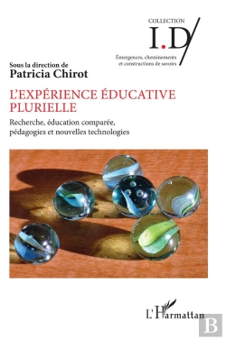 Bertrand.pt - L'Experience Educative Plurielle - Recherche, Education Comparee, Pedagogies Et Nouvelles Technologi
