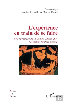 Bertrand.pt - Lexperience En Train De Se Faire - Une Recherche De La Chaire Unesco Icp Formation Professionnelle