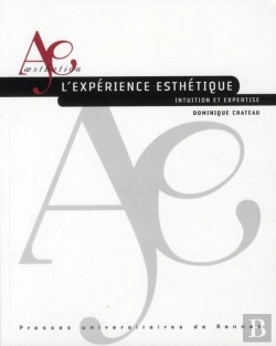 Bertrand.pt - L'Expérience Esthétique ; Intuition Et Expertise