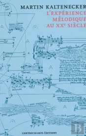 L'Expérience Mélodique Au Xxe Siècle