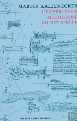 Bertrand.pt - L'Expérience Mélodique Au Xxe Siècle