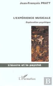 L'Experience Musicale ; Exploration Psychique