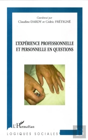 L'Expérience Professionnelle Et Personnelle En Questions