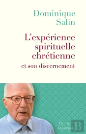 L'Expérience Spirituelle Chrétienne Et Son Discernement