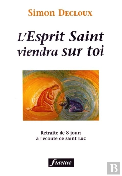 Bertrand.pt - L'Experience Spirituelle Selon Saint Luc
