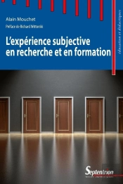 L'Expérience Subjective En Recherche Et En Formation