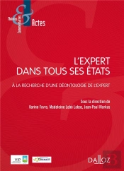L'Expert Dans Tous Ces États ; Statuts-Rapports D'Expertise-Perspectives