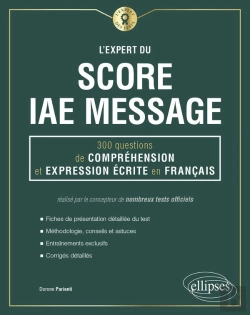 Bertrand.pt - L'Expert Du Score Iae Message ; 300 Questions De Compréhension Et Expression Écrite En Français