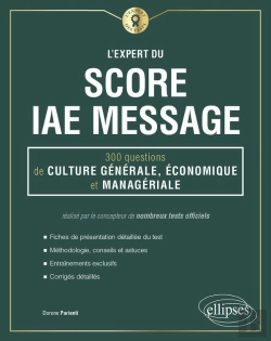 Bertrand.pt - L'Expert Du Score Iae Message ; 300 Questions De Culture Générale, Économique Et Managériale